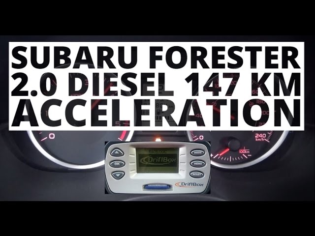 Subaru Forester 2.0 D 147 Hp (Mt) - Acceleration 0-100 Km/H - Youtube
