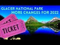 Glacier National Park Ticketed Entry 2022: What You Need to Know