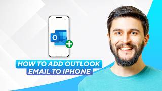How To Add Outlook Email To Iphone 2026 Full Guide