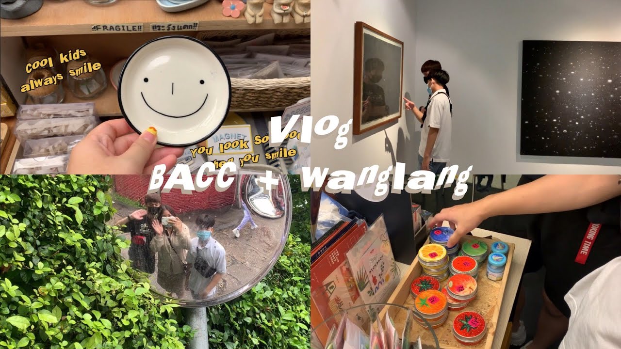 VLOG02 | One day w/my friends : ไปหอศิลป์BACC, วังหลัง, ท่ามหาราช 🥯🎞✨