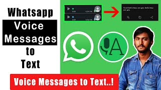 How to Convert WhatsApp Voice Messages to Text Messages. Voice to Text | Transcriber App | 2020|