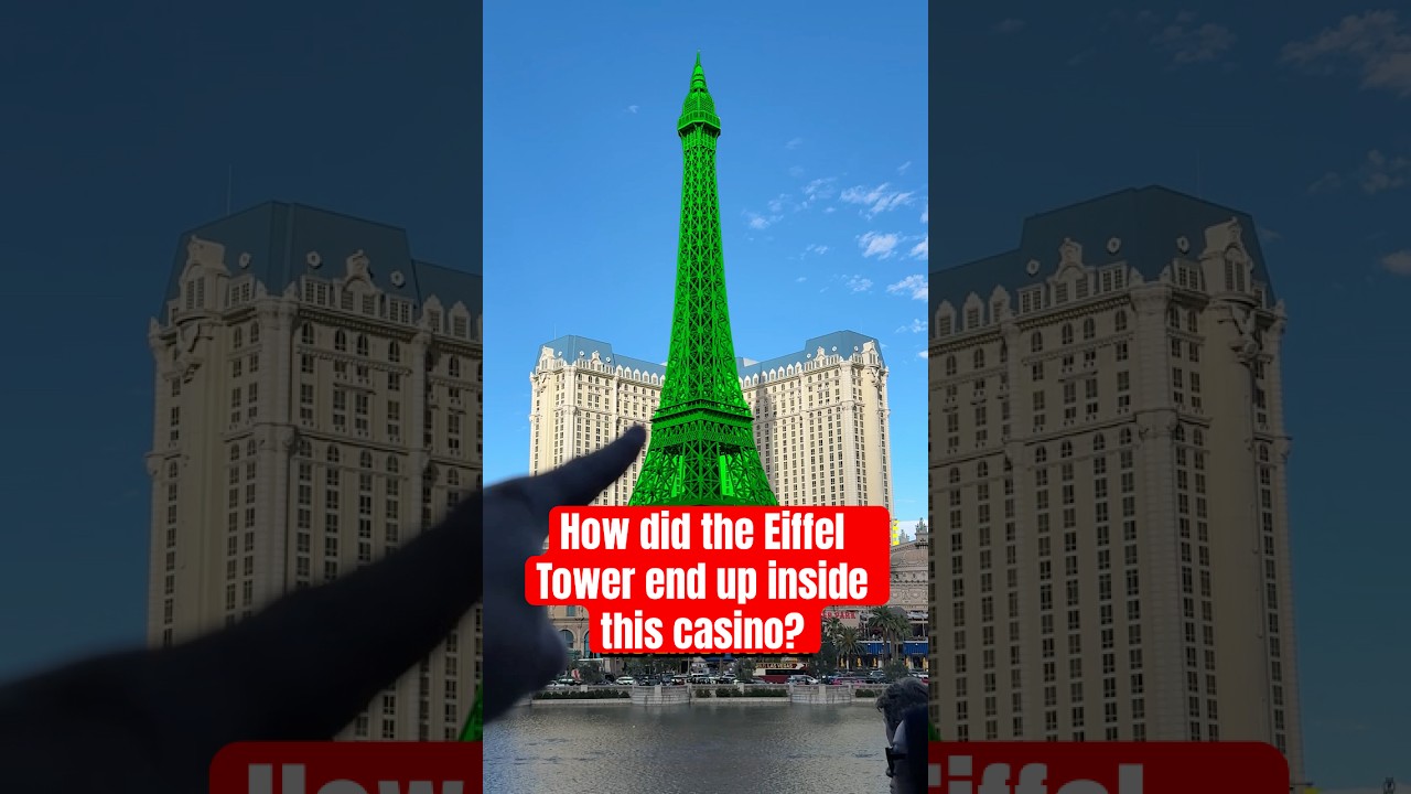Why Las Vegas Put the Eiffel Tower Inside a Casino
