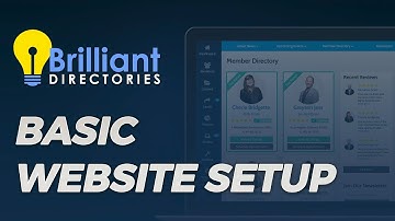 General Website Setup 🖥️ Getting Started Guide (Tutorial for Brilliant Directories)