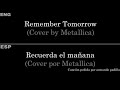 Remember Tomorrow (Cover by Metallica) — Lyrics/Letra en Español e Inglés