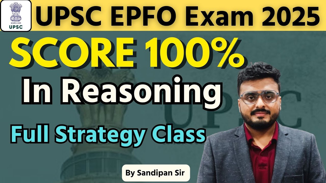 UPSC EPFO 2025 Strategy for Reasoning | APFC & AO EO Exam Tips ...