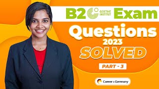 B2 Goethe Exam Questions 2023 Solved | Part-3 | Learn Medical German with Career@Germany