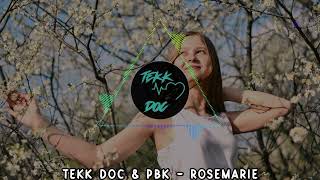 Tekk Doc & PBK - Rosemarie | HARDTEKK | [HD]