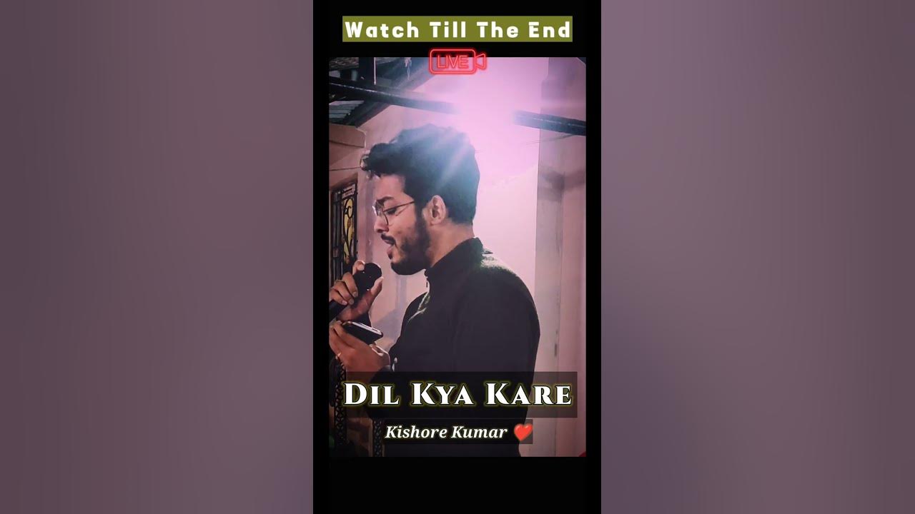 Dil Kya Kare Jab Kisi Ko❤️🤍🎵|Best Live Singing😎| Trending |Kishore Kumar🙏| #shorts #youtubeshorts