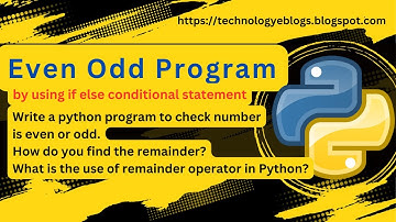 even odd program by using python if else conditions | check even or odd by using python program