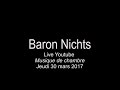 Baron Nichts - Musique de chambre