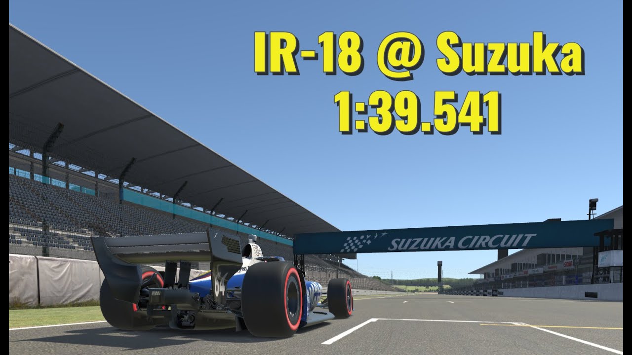 IR 18 Suzuka Setup Telemetry And Track Guide IRacing 2023S2 ir-18-suzuka-setup-telemetry-and-track-guide-iracing-2023s2