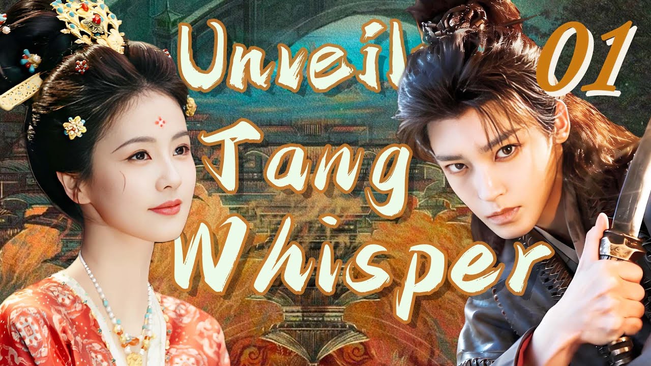Reveal: TangWhisper🔍EP01 Bailu & Wang Xingyue! Tang Palace Mystery, Thrilling Cases & Twists!