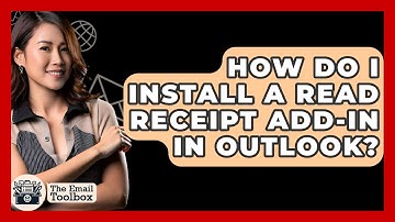 How Do I Install A Read Receipt Add-in In Outlook? - TheEmailToolbox.com