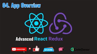 04. App Overview | Advanced React and Redux Guide