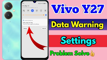 how to off data warning in vivo y27, vivo y27 data warning problem, vivo y27 data warning