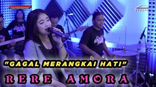 GAGAL MERANGKAI HATI - RERE AMORA - Cover MANAHADAP Studio Versi Dangdut Koplo