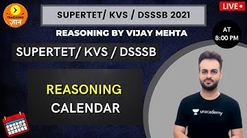 Reasoning Calendar | Target HTET, KVS, DSSSB, SUPERTET 2021 | Vijay Kumar
