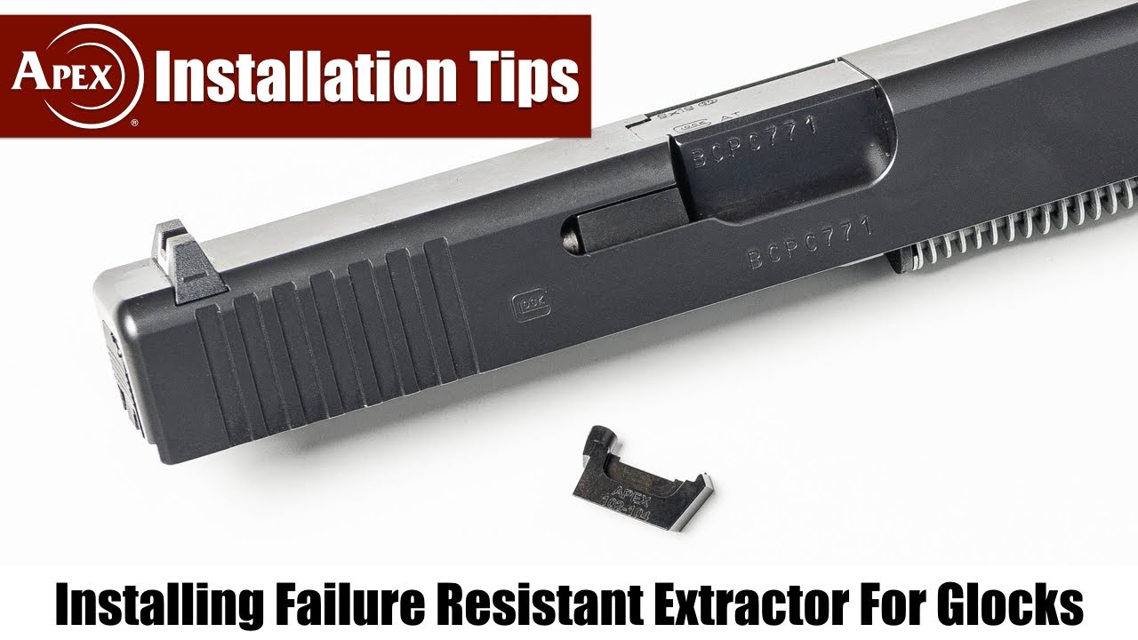 How To Install The Apex Failure Resistant Extractor For Glock Pistols
