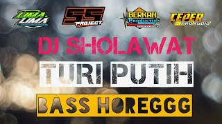 Dj Sholawat  Turi Putih   Bass Horegg  Jingle 003 Berkah 