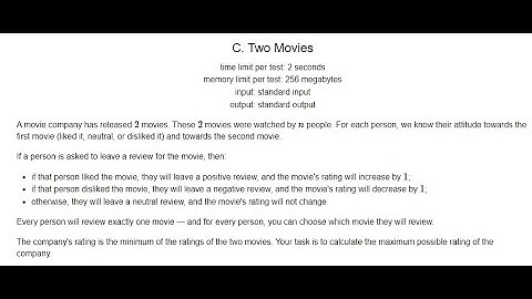 Codeforces Round 167 - C Two Movies | Greedy | Intuition | Code Explanation
