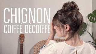 ➳ CHIGNON HAUT coiffé décoiffé⎥TUTO Coiffure FACILE ET RAPIDE #tutocoiffure #chignon