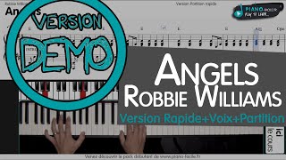 Video thumbnail of "Cover Angels de Robbie Williams - Tuto Piano + Partition - Rapide + Voix"