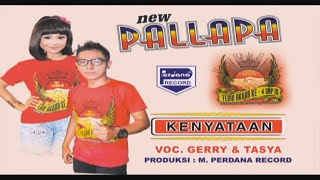 New Pallapa & Gerry Mahesa Tasya Rosmala - Kenyataan