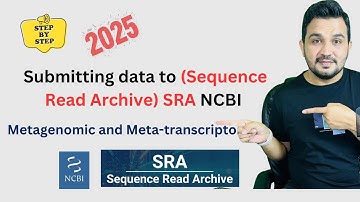 Data submission to sequence read archive (SRA) NCBI