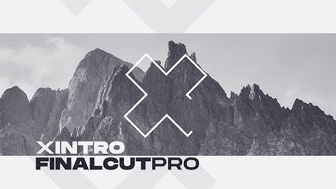 Apple Motion Template: X Intro for Final Cut Pro