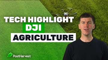 DJI Agriculture - Tech Highlight