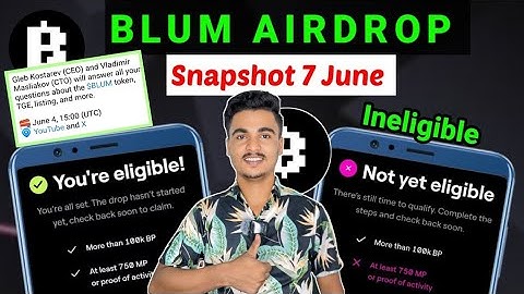 BLUM Airdrop Live Check | Eligibility, Listing Date & Snapshot 7 June Confirmed ✅ || Blum New update