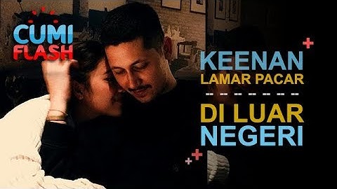 Raisa Nikah, Keenan Pearce Lamar Pacar di Luar Negeri? - CumiFlash 11 Oktober 2017