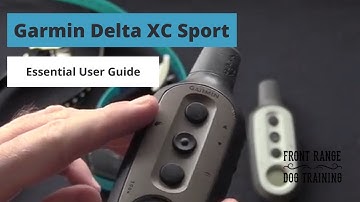 Garmin Delta XC Sport Tutorial