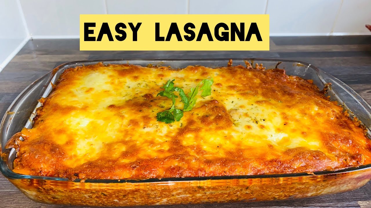 Simple & Easy Lasagna - YouTube