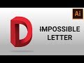 Learn the Method to Create Impossible Letters in Adobe Illustrator