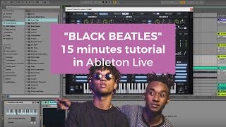 How to make Rae Sremmurd &quot;Black Beatles&quot; in 15 minutes in Ableton Live