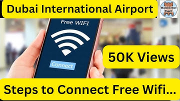 How to Connect Free Wifi | Dubai International Airport | English