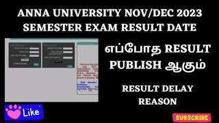 Anna university nov dec 2023 result update /result date? delay why?