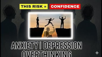 How to Stop Overthinking and Gain Confidence | The Risk-Taking Mindset Shift