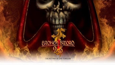 Broken Sword 2.5: The Return To The Templars [2008] [PC] Walkthrough