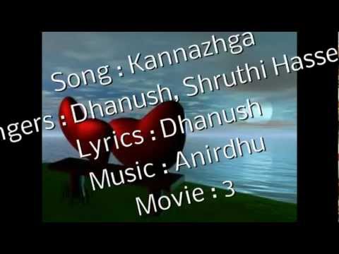 Kannazhaga Song Lyrics From 3