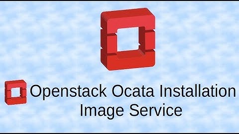 install openstack 15 ocata tutorial part 4 image service glance