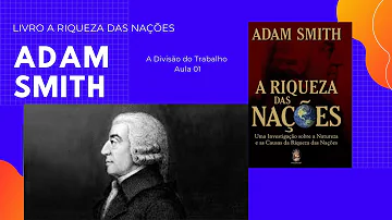 O que Adam Smith fala sobre a divisão do trabalho?