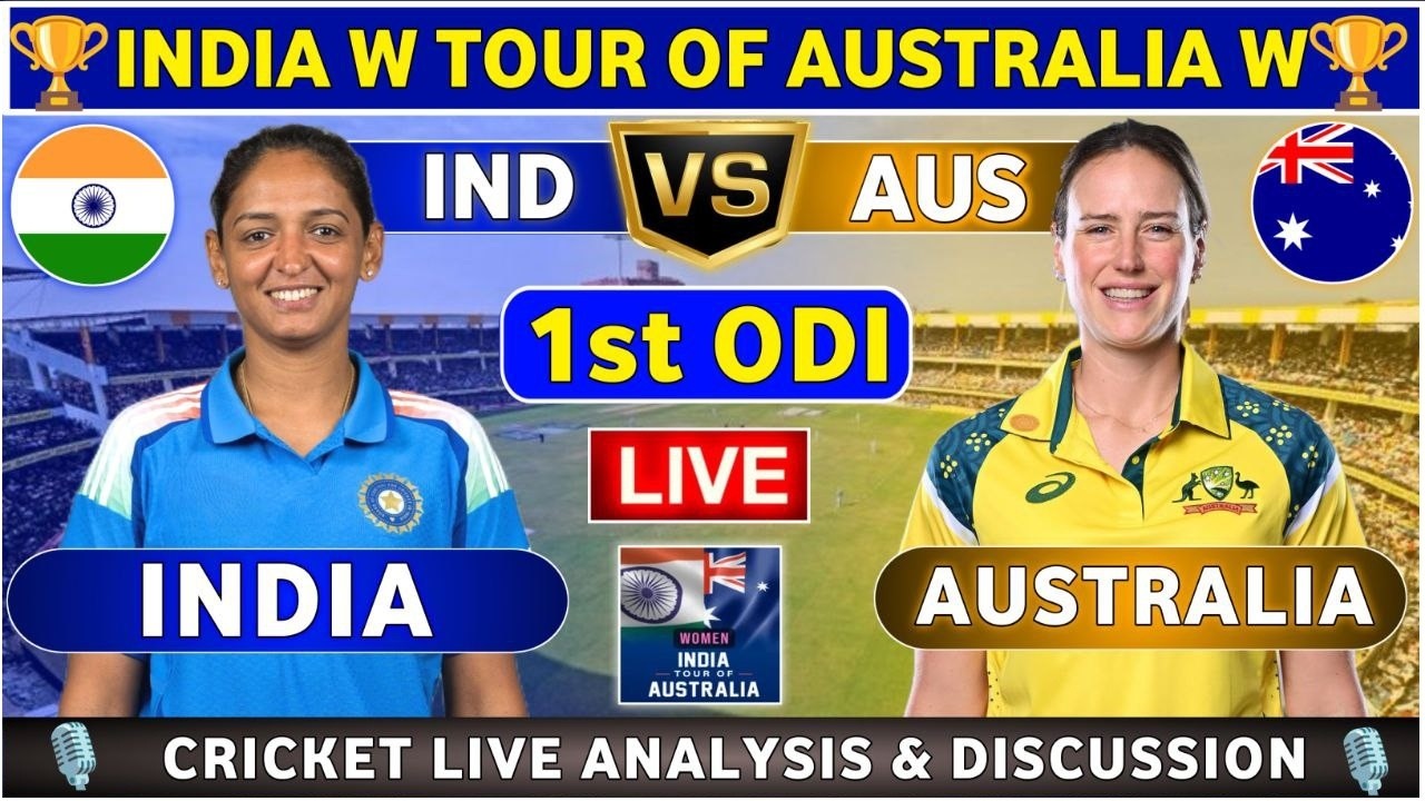 India Women vs Australia Women, 1st ODI Live Score & Commentary INDW vs AUSW 1st ODI Match 2026