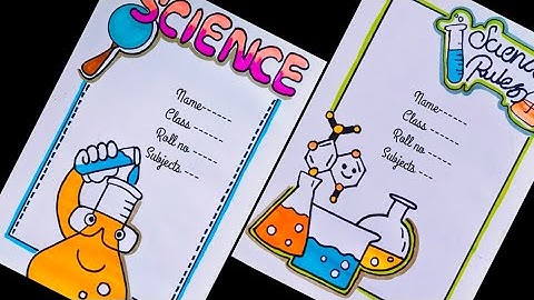 SCIENCE/ Science Project / Science Border Design For Project/ Science Project Design/ Science Model