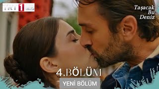 Taşacak Bu Deniz 4. Trt 1 Canli Yayin @Trt1