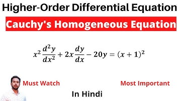 Cauchy Homogeneous Linear Equation ll Second and Higher Order Differential Equation with Variable
