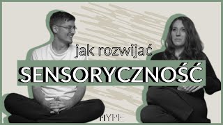 Naucz się Sensoryczności! Kroki i Narzędzia xSxx (S)