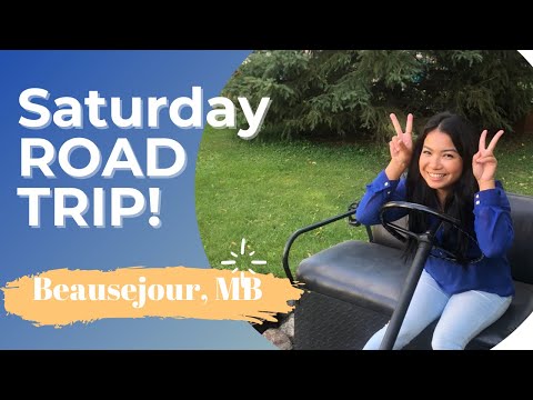 Saturday ROAD TRIP to Beausejour, Manitoba 2021 | VLOG #23