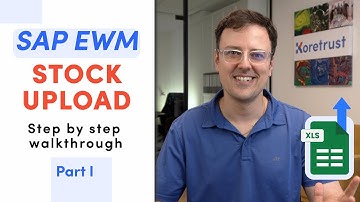 SAP EWM Stock Upload – Step-by-Step Guide for Beginners | Part 1